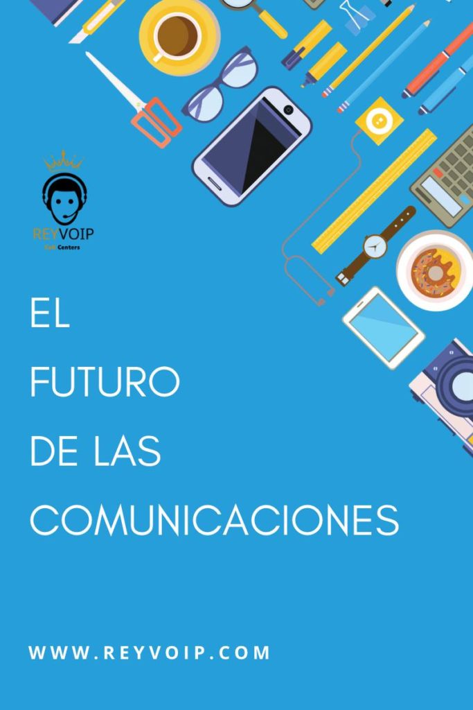 el futoro de las comunicaciones con los Call center, SMS y extractores de datos